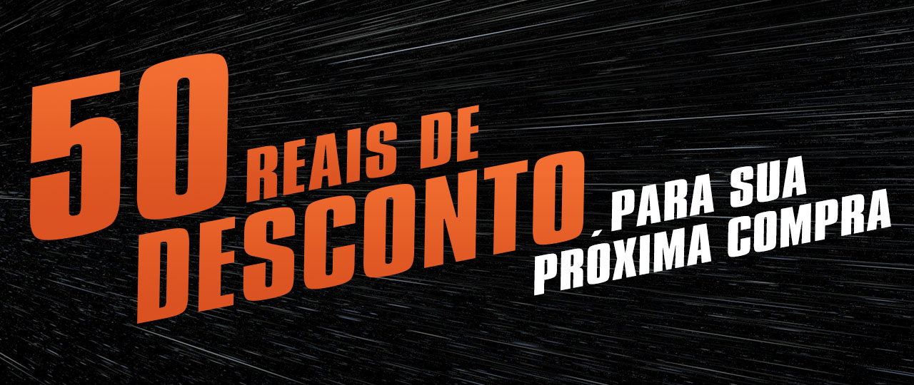 50 reais de desconto para sua próxima compra, aproveite!